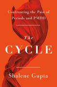 The Cycle: Confronting the Pain of Periods and Pmdd (en Inglés)