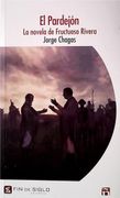 Pardejon, el. La novela de fructuoso rivera