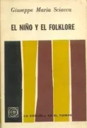 El niño y el folklore (in Spanish)