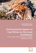 environmental impact of coal mines on the local inhabitants (en Inglés)