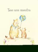 Tuve una Maestra
