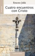 Cuatro encuentros con Cristo (Cuadernos Palabra)