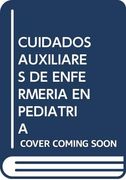 Cuidados Auxiliares de Enfermeria en Pediatria
