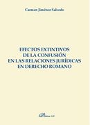 Efectos Extintivos de la Confusión en las Relaciones Jurídicas en Derecho Romano (in Spanish)