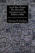 jacob ben chajim ibn adonijah's introduction to the rabbinic bible: hebrew and english with explanatory notes (en Inglés)
