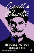 Hercule Poirot Schläft Nie: Erzählungen (en Alemán)