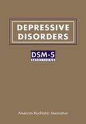 Depressive Disorders: Dsm-5(r) Selections
