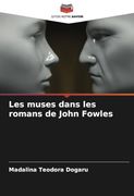 Les Muses Dans les Romans de John Fowles (en Francés)