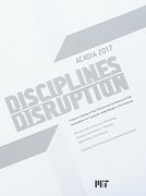 Acadia 2017 Disciplines & Disruption: Projects Catalog of the 37Th Annual Conference of the Association for Computer Aided Design in Architecture (en Inglés)