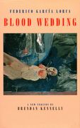 Blood Wedding: Bodas De Sangre