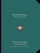 haunted houses: their theory and cure (en Inglés)