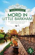 Mord in Little Barkham: Ein Historischer Cosy Crime in Einem Englischen Dorf (in German)
