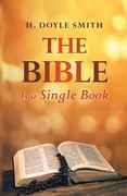 The Bible is a Single Book