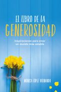 El libro de la generosidad - Mónica López - GRIJALBO
