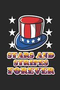 Stars and Stripes Forever: 120 Pages, Soft Matte Cover, 6 x 9 (en Inglés)