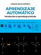 Aprendizaje Automático. Introducción al Aprendizaje Profundo (in Spanish)