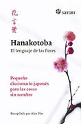 Hanakotoba. El Lenguaje de las Flores