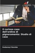 Il curioso caso dell'ordine di pignoramento: Studio di caso (en Italiano)