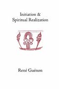 initiation and spiritual realization (en Inglés)