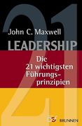 Leadership: Die 21 Wichtigsten Führungsprinzipien (in German)