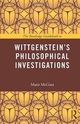 The Routledge Guidebook to Wittgenstein's Philosophical Investigations (en Inglés)