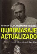 Quiromasaje actualizado: El legado del Dr. Vicente Lino Ferándiz