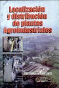 Localización Y Distribución De Plantas Agroindustriales