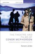 The Theatre and Films of Conor McPherson: Conspicuous Communities (en Inglés)