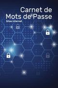 Carnet de Mots de Passe - Sites Internet: Petit organiseur avec onglets alphabétiques de A à Z pour se rappeler des informations d'identification des (en Francés)