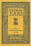 woodwork tools and how to use them