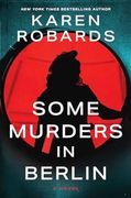 Some Murders in Berlin: A Crime Thriller (en Inglés)