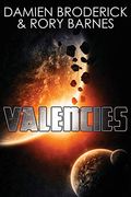 Valencies: A Science Fiction Novel (en Inglés)