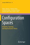 Configuration Spaces: Geometry, Topology and Representation Theory