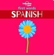 First Words - Spanish (Lonely Planet Kids) (libro en Inglés)