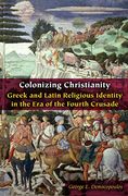 Colonizing Christianity (Orthodox Christianity and Contemporary Thought) (en Inglés)