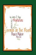 Sermon on the Mount: Brief Meditations (en Inglés)