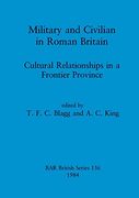 Military and Civilian in Roman Britain (Bar British) (en Inglés)