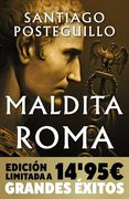 Maldita Roma (Campaña Navidad Grandes Éxitos Edición Limitada) (Serie Julio César 2): La Conquista del Poder de Julio César