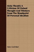 idola theatri; a criticism of oxford tho