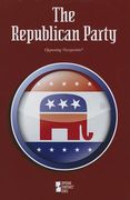 The Republican Party de Noah Berlatsky(Greenhaven pr (Ca)) (en Inglés)