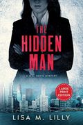 The Hidden Man: A Large Print Q.C. Davis Mystery (en Inglés)