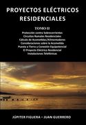 Proyectos Eléctricos Residenciales: Tomo ii: 2 (in Spanish)