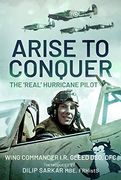 Arise to Conquer: The 'Real'Hurricane Pilot (en Inglés)
