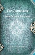 The Confessions of Jean Jacques Rousseau (en Inglés)
