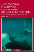 Si la natura és la resposta, ¿quina era la pregunta? (en Catalán)