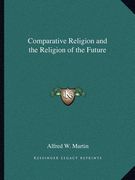 comparative religion and the religion of the future (en Inglés)