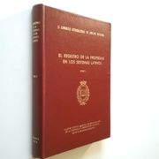 Registro de la Propiedad en los Sistemas Latinos el Tomo i
