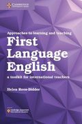 International Approaches to Teaching and Learning. A Toolkit for International Teachers. First Language English (Cambridge International Examinations) (en Inglés)