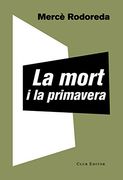 La Mort I La Primavera (El Club dels Novel·listes)