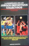 la enseñanza de los juegos deportivos colectivos